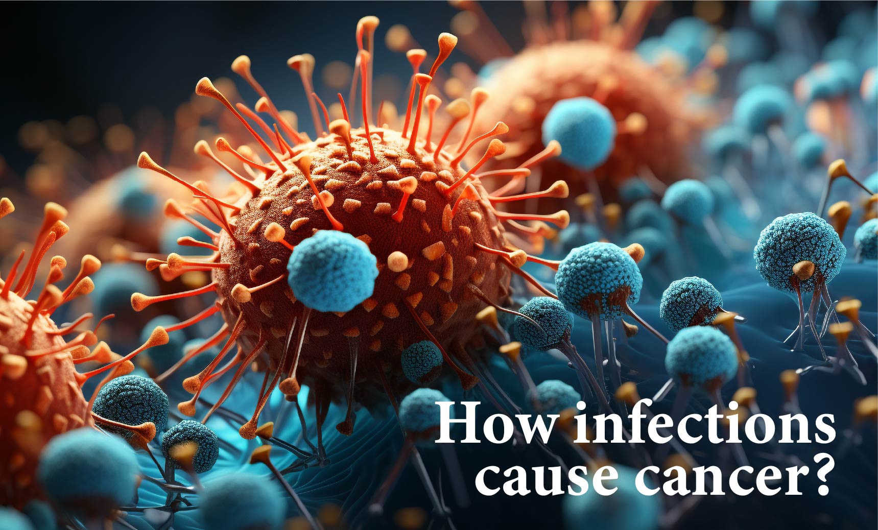 How infections cause cancer?